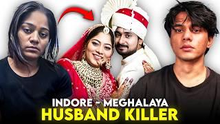 ‘Raja Had To Die For My Love’  Sonam Raghuwanshi Honeymoon Murder Case