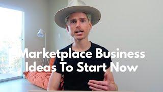 Online Marketplace Business Ideas To Start Now
