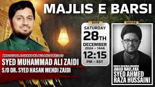 Live | Majlis E Barsi - Marhoom Syed Muhammad Ali Zaidi | Maulana Ahmed Raza | Ali Islamic Mission