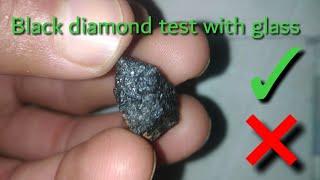 How to test carbonado black diamonds in glass