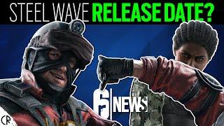 Release Date? Steel Wave - 6News - Rainbow Six Siege