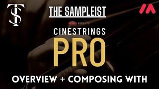 The Sampleist - Cinestrings Pro by Cinesamples/Musio - Overview - Composing With