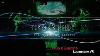 Supper's Ready - Concerto di Lugagnano (VR) 11-02-2017