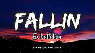 Ex Battalion - Fallin (Lyrics)