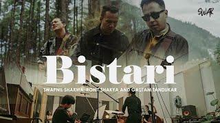 BISTARAI  | SWAR | Swapnil Sharma, Rohit Shakya & Gautam Tandukar