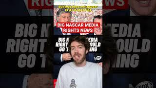 BIG NASCAR MEDIA RIGHTS NEWS #racing #motorsport #nascar