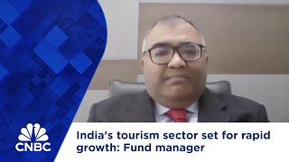 India's tourism sector set for rapid growth: Fund manager