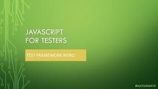 Learn JS for Testers Under 4 Hours