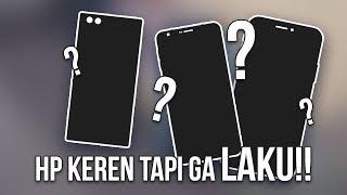 5 SMARTPHONE FLAGSHIP BARU YANG GAGAL LAKU DI PASARAN