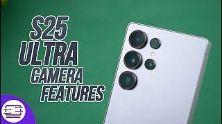 Samsung Galaxy S25 Ultra Camera Features, Tips and Tricks