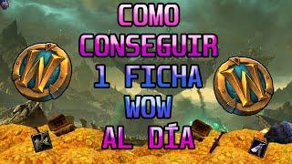 COMO CONSEGUIR UNA FICHA WOW EN UN DÍA WORLD OF WARCRAFT