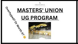 Masters Union UG program | Worth it? | PrepEdge