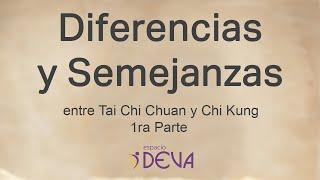 Diferencias y Semejanzas entre Tai Chi Chuan y Chi Kung 1ra Parte
