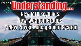 3.24.2 Guide For the New MFD System, New Weapon Groups & New Power Management | SC Guide 4k