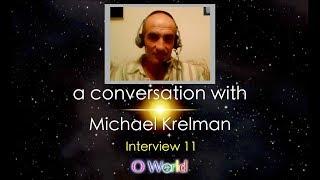 O World Project - Michael Krelman Interview 11