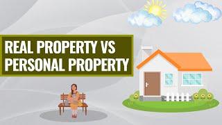 Real Property vs Personal Property: Legal Distinction and Differences
