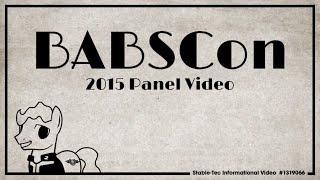 BABSCon 2015 Panel - Stable-Tec Studios (ANIMATION PREVIEW)