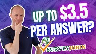 Really Up to $3.5 Per Answer? SurveyJobin Review (REAL Inside Look)