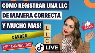 Como REGISTRAR una LLC (Limited Liabilidy Company) de Manera CORRECTA! Episodio No. 184