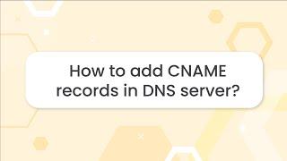 How to add CNAME records in DNS server | Vtiger CRM