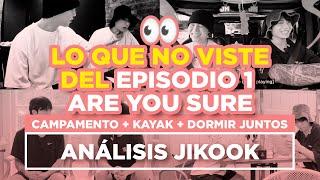 JIKOOK - ANÁLISIS EPISODIO 1  VLOG DE VIAJE JIKOOK + KAYAK + ACAMPAR (Cecilia Kookmin)