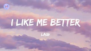 Laun - I Like Me Better (Lyrics)