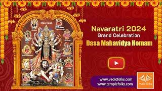 Day 09: Dasa Mahavidya Maha Homam | Navaratri 2024 Grand Celebration | Vedicfolks