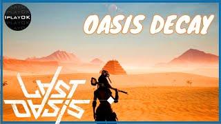 OASIS DECAY SAVE YOUR WALKER AND HOW TO TRAVEL SAFE! - Last Oasis