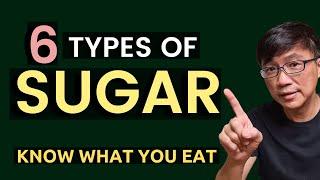 6 Types of Sugar. Dr Chan talks about Glucose, Fructose, Galactose, Sucrose, Lactose & Maltose