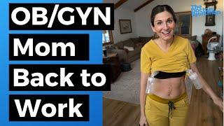 OBGYN Mom's Day in the Life: First Day Back to Work after Baby #3 VLOG
