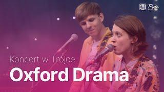 Oxford Drama | Koncert w Trójce