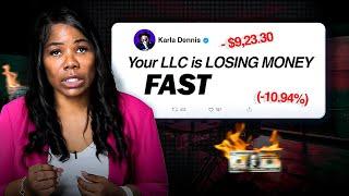 Your LLC Is Losing Money Fast—Here’s How To Fix it!