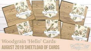 Woodgrain 'Hello' Cards | August 2019 SheetLoad of Cards | Process Video with FREE Printable