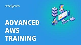 Advanced AWS Training 2023 | Learn AWS Advanced Concepts In 7 Hours | AWS Training 2023 |Simplilearn