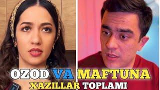 OZOD VA MAFTUNA | ENG SARA XAZILLAR TO'PLAMI  #ozodshukurullayev #kulgulivideolar