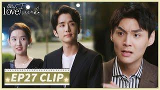 EP27 Clip | They hold hands to show their relationship in public| You Are My Lover Friend | 舍不得星星