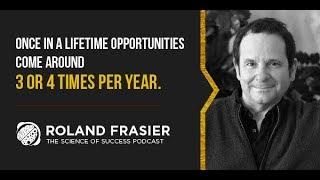 How To Build Lasting Wealth, Influence, and Happiness with Roland Frasier