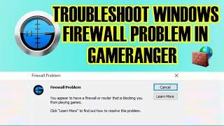 Fix Firewal problem in Gameranger / Windows 7-10 and more