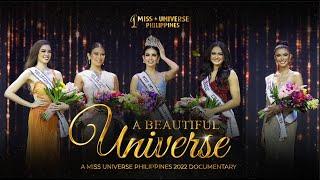 A Beautiful Universe: Miss Universe Philippines 2022 Documentary