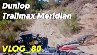 Prueba Dunlop TrailMax Meridian - VLOG_80