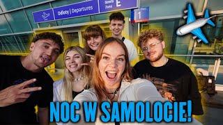 LECĘ 14H SAMOLOTEM Z WIELKĄ EKIPĄ NA WAKACJE! ️ 1/7 VLOG