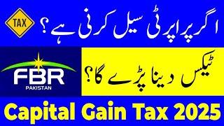 Property Sales Tax Capital Gain Tax 2025 Tax news Pakistan