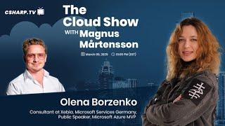 The Cloud Show with Magnus Mårtensson ft. Olena Borzenko  - Ep: 64