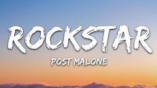 Post Malone - rockstar (Lyrics) ft. 21 Savage