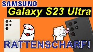 Samsung Galaxy S23 Ultra - rattenscharf, der Wahnsinn! | SeppelPower