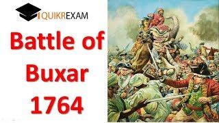 Battle of Buxar 1764 || Indian History || Quikr Exam