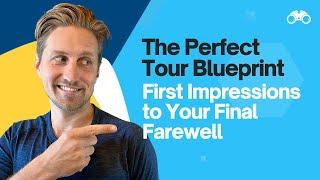 The Perfect Tour Blueprint: Designing Tours That Leave Lasting Impressions [8/10]