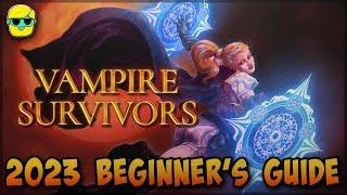 Vampire Survivors | 2023 Guide for Complete Beginners | Episode 1