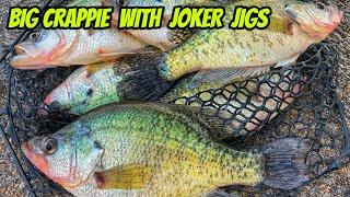 BIG CRAPPIE WITH JOKER JIGS-- New season teaser.