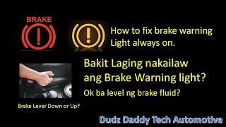 How to solve Car Brake Warning Light always on? Brake fluid level OK? Dudz Daddy Tech